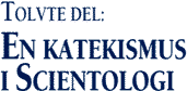 En katekismus i Scientologi